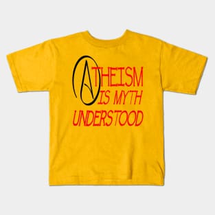 Atheism Is Myth Understood Fun Play On Words Pun Kids T-Shirt